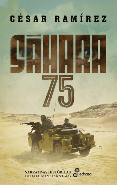 Sahara 75 la nueva novela de César Ramírez